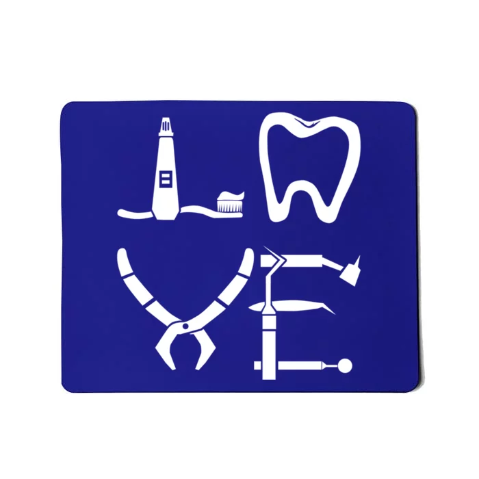 Dentist Dental Assistant Love Design Hygienist Doctor Gift Mousepad