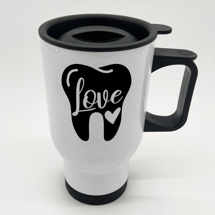 Dentist Dental Assistant Valentines Day Love Gift Front & Back Stainless Steel Travel Mug