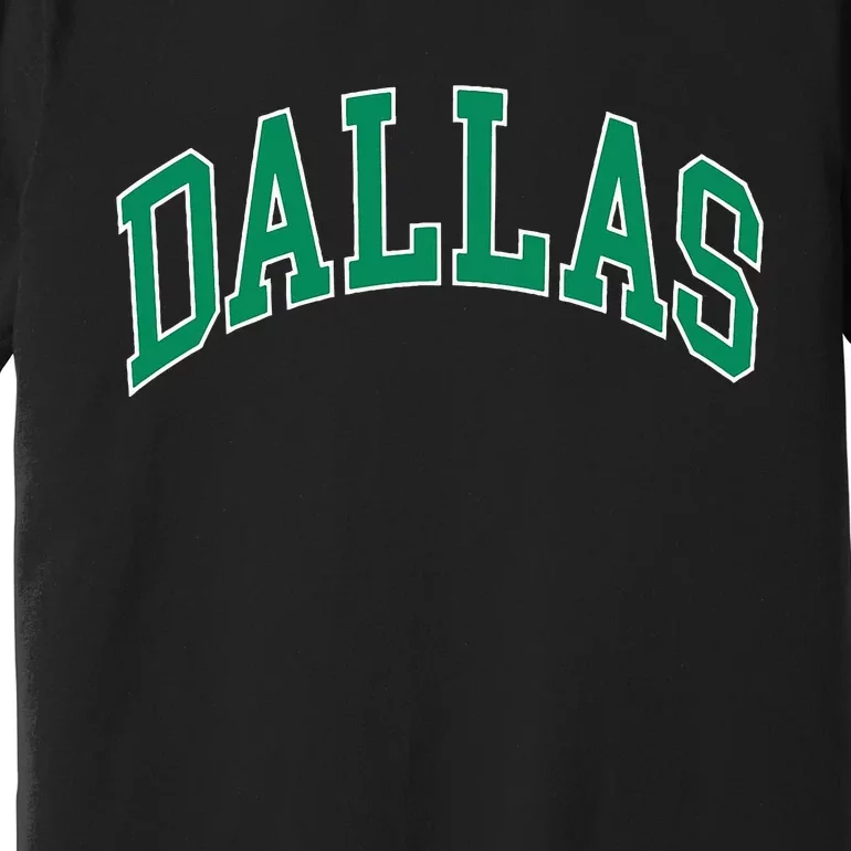 Dallas Premium T-Shirt