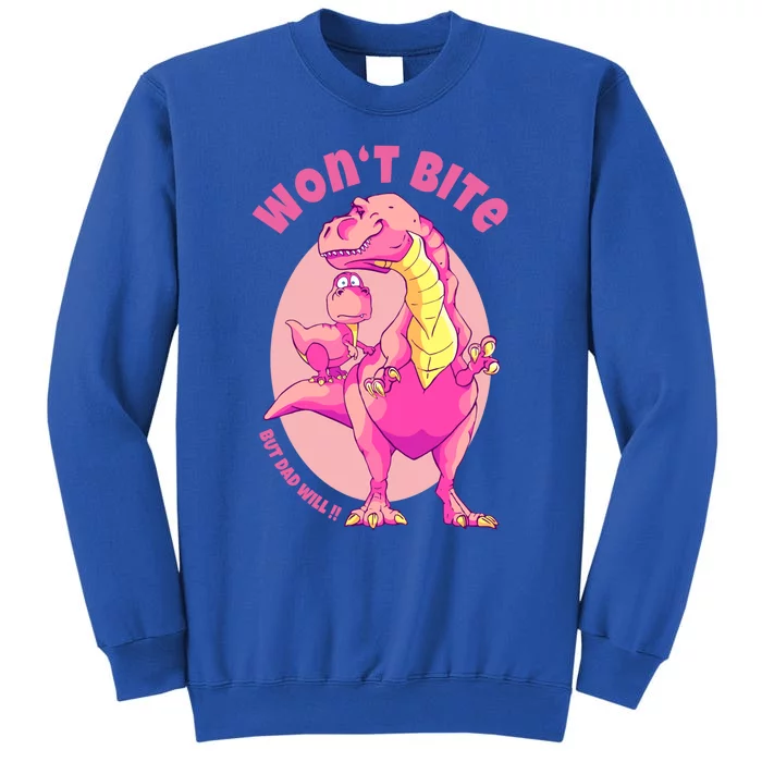 Dinosaur Dino And Daddysaurus Trex Funny Gift Tall Sweatshirt