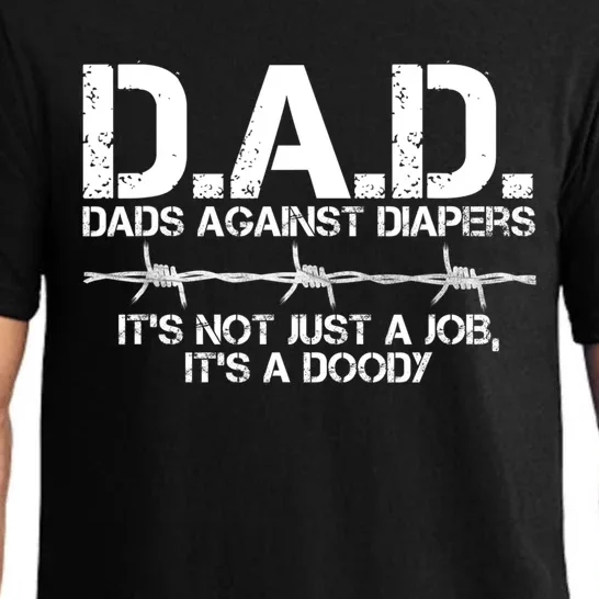 D.A.D. Dads Against Diapers It's Not Just A Job Men's Humor Funny Pajama Set