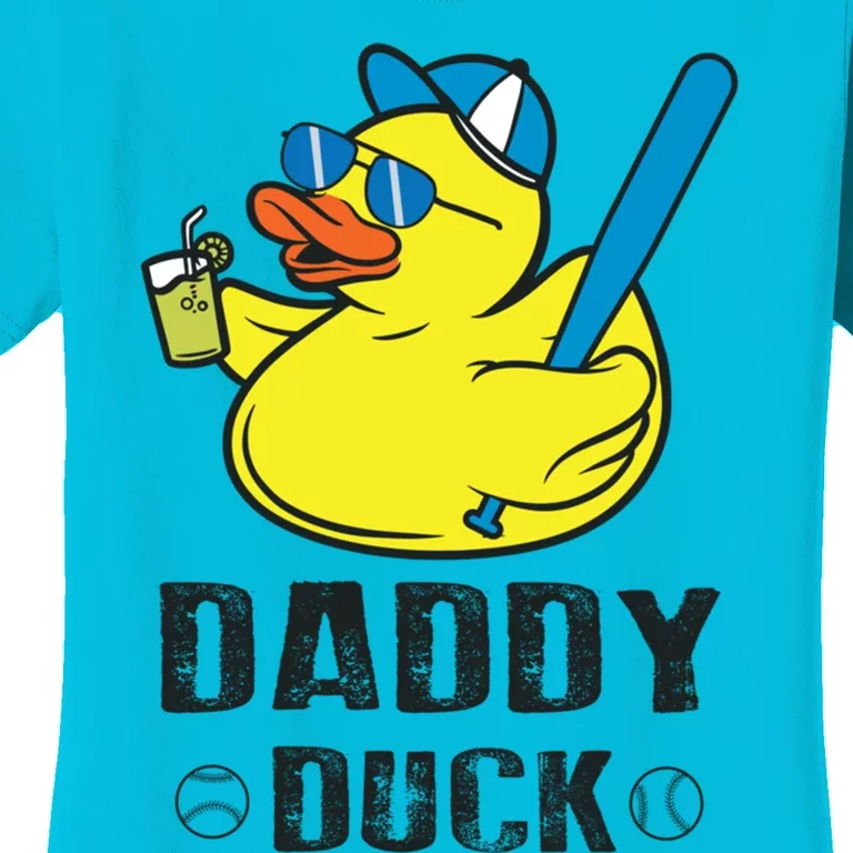 Daddy Duck Baseball Dad Rubber Duck Gift Women's T-Shirt