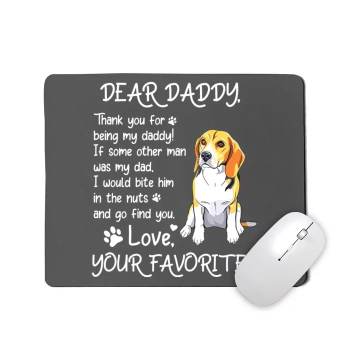 Dear Daddy Beagle Dog Dad Fathers Day Mousepad