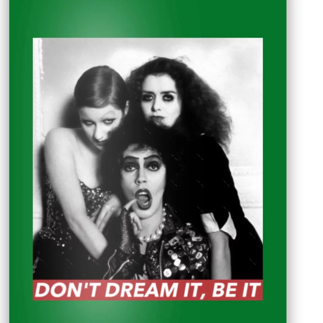 DonT Dream Be It Poster