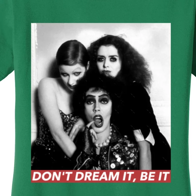 DonT Dream Be It Women's T-Shirt