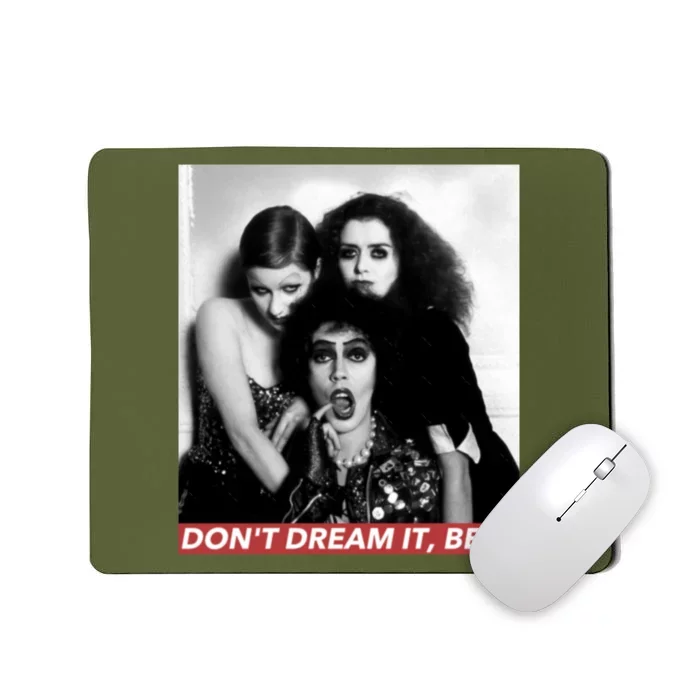 DonT Dream Be It Mousepad