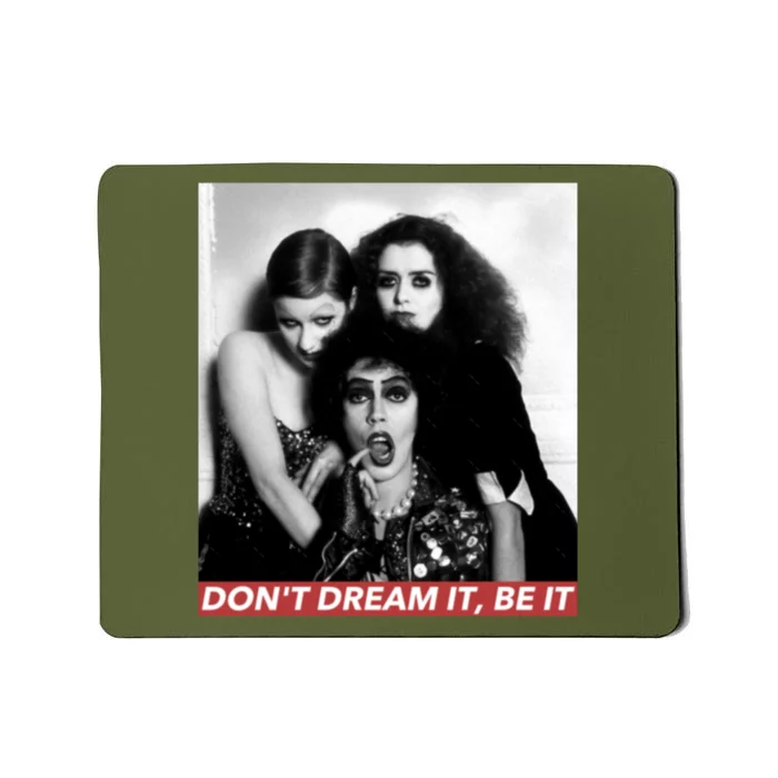 DonT Dream Be It Mousepad