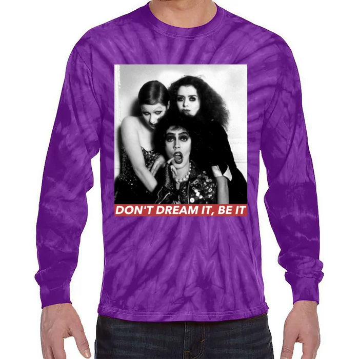 DonT Dream Be It Tie-Dye Long Sleeve Shirt