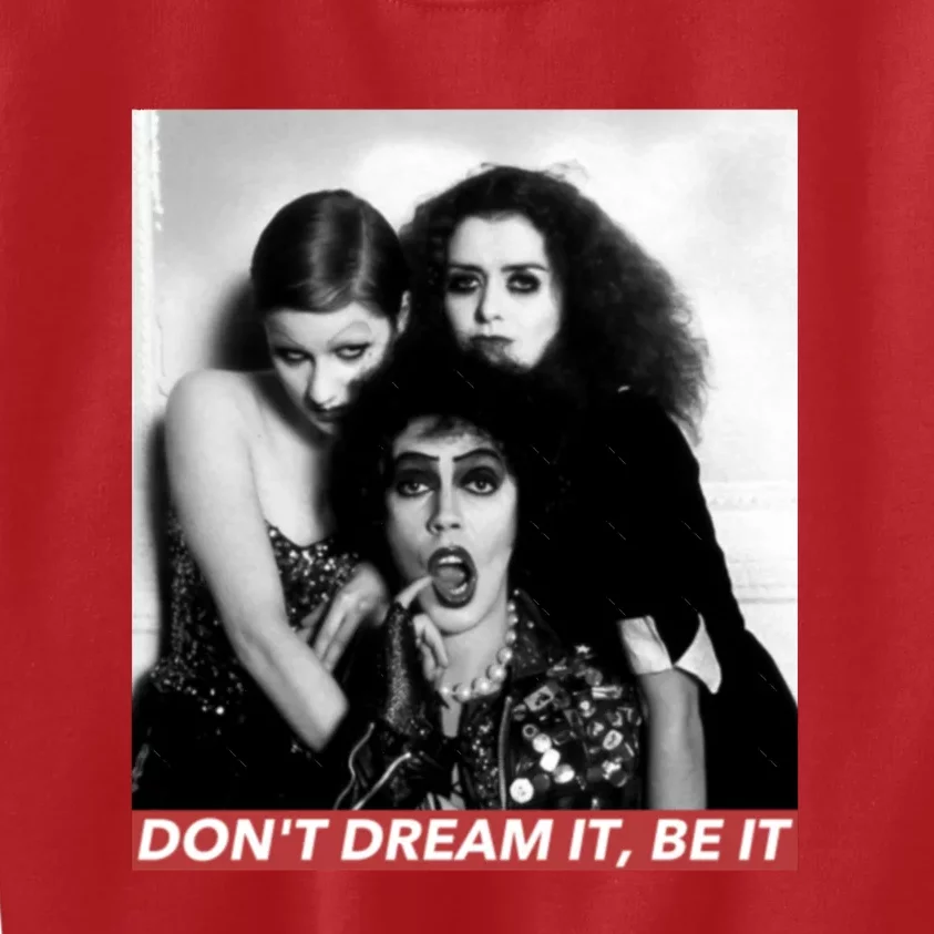 DonT Dream Be It Kids Sweatshirt