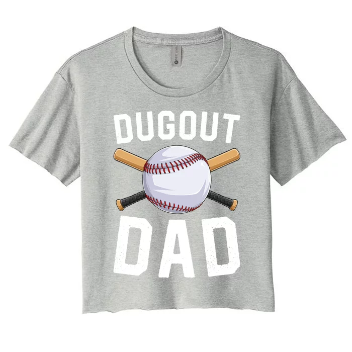 Dugout Dad Baseball Daddy Funny Baseball FatherS Day Gift Women's Crop Top Tee