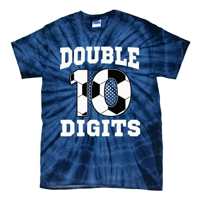 Double Digits Birthday 10 Soccer 10th Bday Tie-Dye T-Shirt