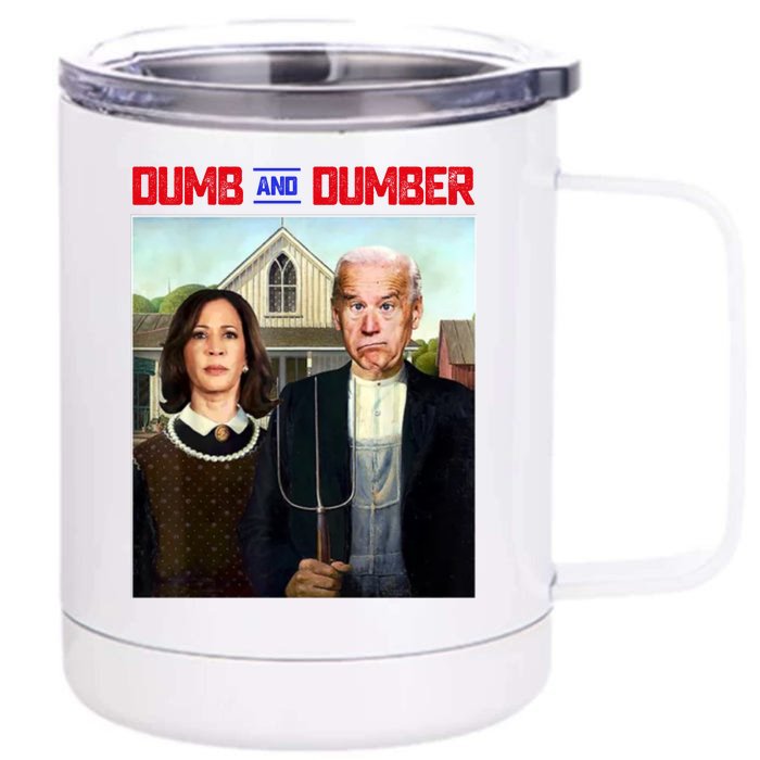 Dumb & Dumber Biden Harris Front & Back 12oz Stainless Steel Tumbler Cup