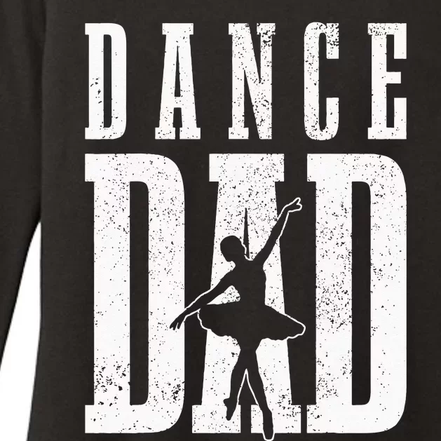 Dance Dad Ballet Dancer Ballerina Dancing Fathers Day Gift Womens CVC Long Sleeve Shirt