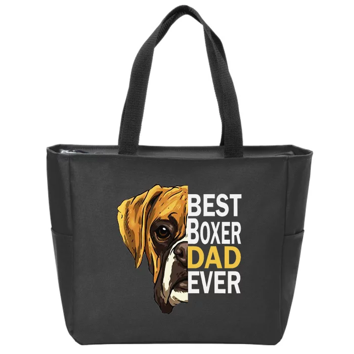 Dog dad, best dog dad ever, dog dad boxer dad Zip Tote Bag