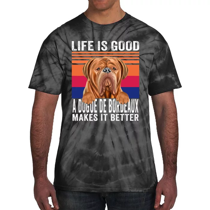 Dogues De Bordeaux Makes Your Life Good Vintage Tie-Dye T-Shirt