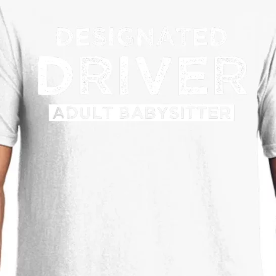 Designated Driver – Babysitting Funny Adult Babysitter Pajama Set