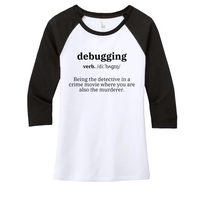 Debugging Definition Computer Science Programmer Coding Women's Tri-Blend 3/4-Sleeve Raglan Shirt