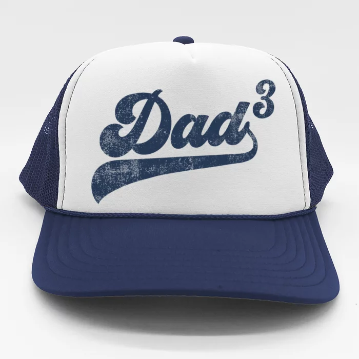 Dad3 Dad Cubed Gifts Father Of Three Daddy 3 Third Time Dad Trucker Hat