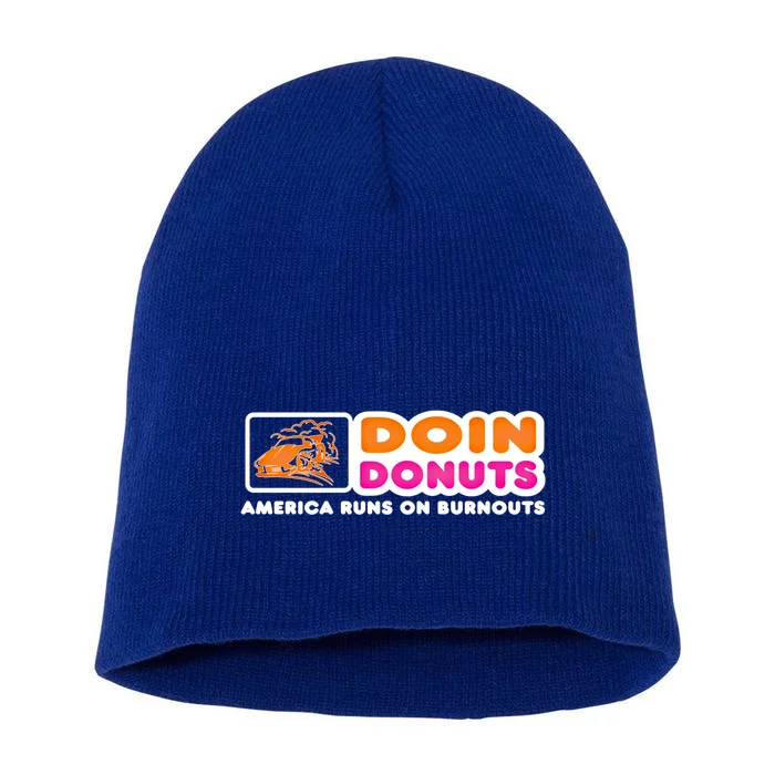 Doin Donuts Cute Gift Funny Burnout Racing Car Enthusiast / Car Guy Great Gift Short Acrylic Beanie