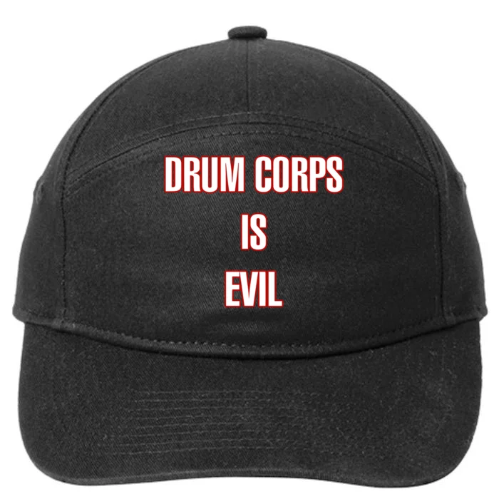 Drumcowoco Drum Corps Is Evil 7-Panel Snapback Hat