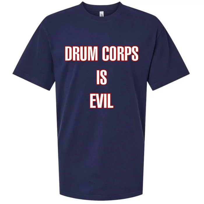 Drumcowoco Drum Corps Is Evil Sueded Cloud Jersey T-Shirt