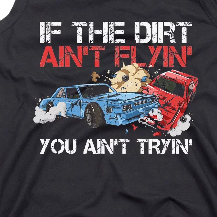 Demolition Derby Cars Design for a Demolition Derby Driver Tank Top