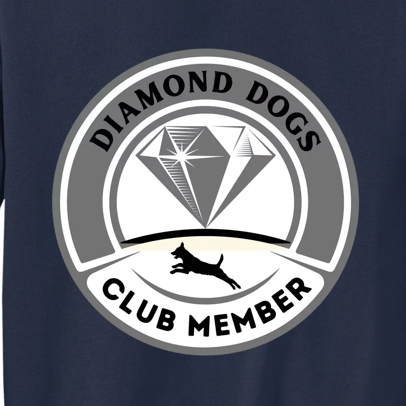 Diamond Dogs Club Member Sweatshirt