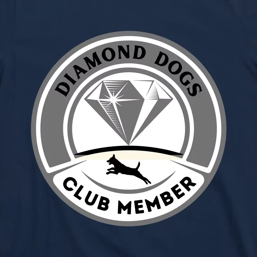 Diamond Dogs Club Member T-Shirt