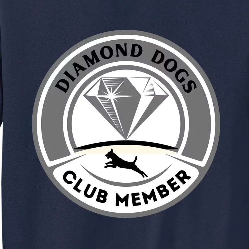 Diamond Dogs Club Member Tall Sweatshirt