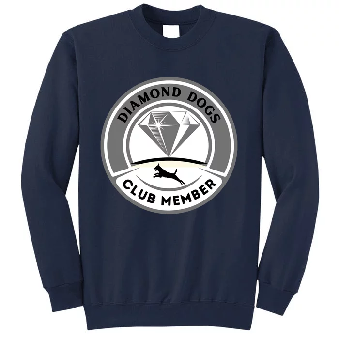 Diamond Dogs Club Member Tall Sweatshirt