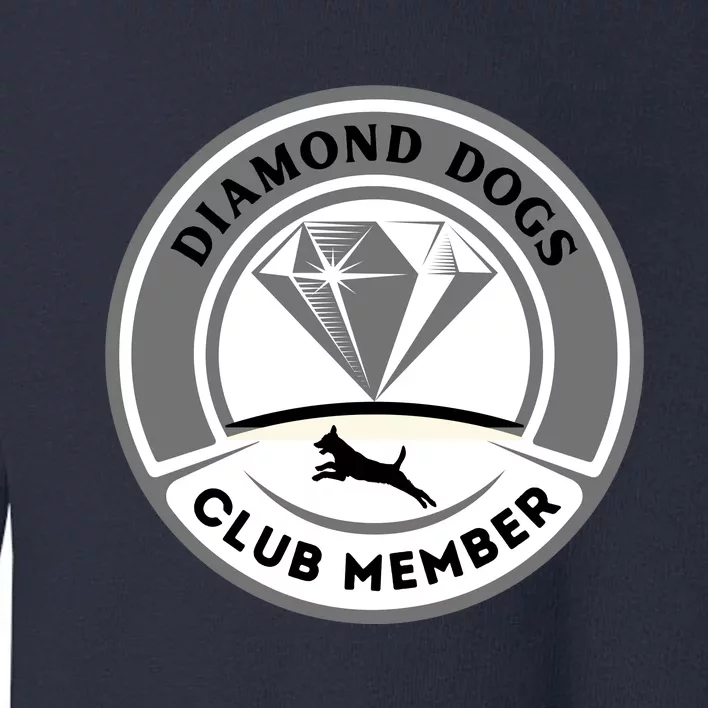 Diamond Dogs Club Member Toddler Sweatshirt