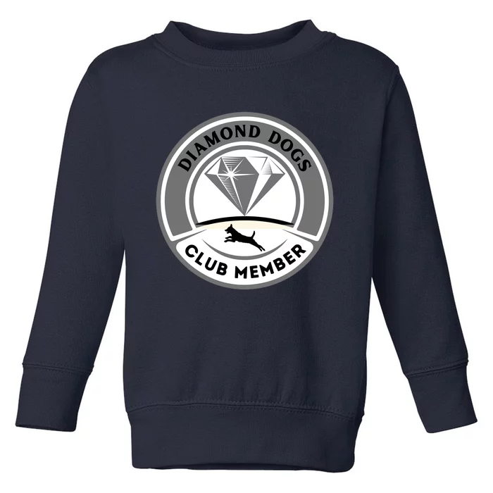 Diamond Dogs Club Member Toddler Sweatshirt