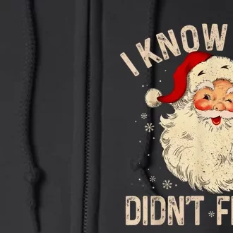 Dentist Dental Christmas Funny Santa I Know You DidnT Floss Full Zip Hoodie