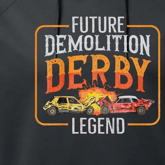 Demolition Derby Cars Quote For A Future Demo Derby Driver Performance Fleece Hoodie