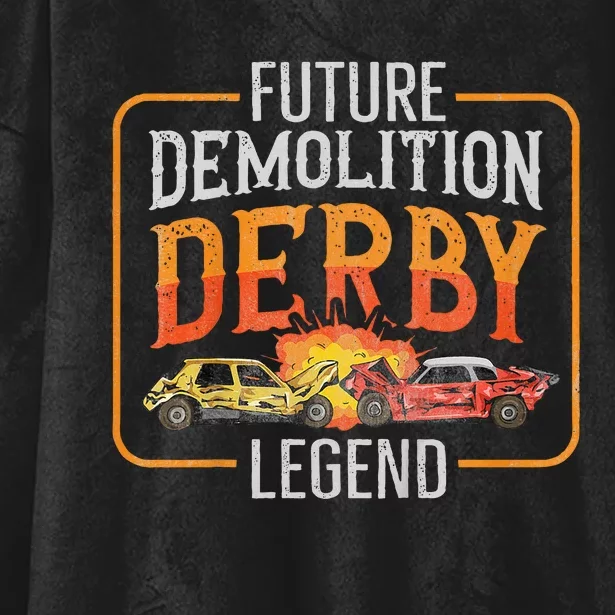 Demolition Derby Cars Quote For A Future Demo Derby Driver Hooded Wearable Blanket