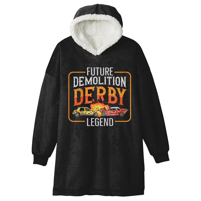 Demolition Derby Cars Quote For A Future Demo Derby Driver Hooded Wearable Blanket