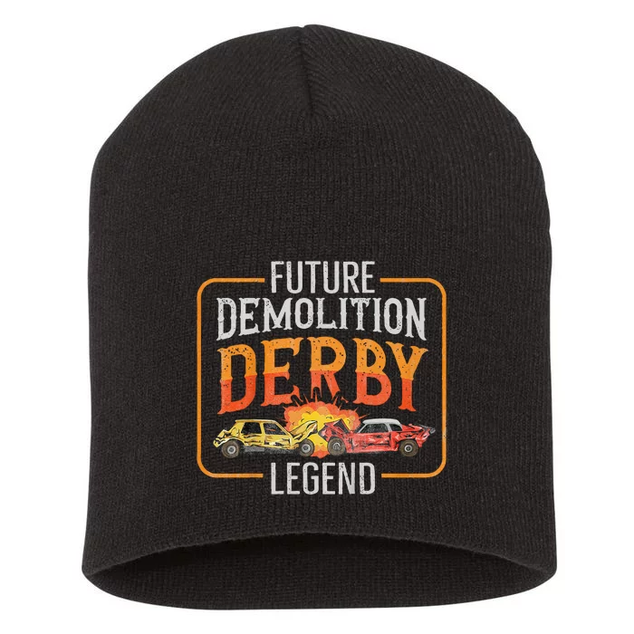 Demolition Derby Cars Quote For A Future Demo Derby Driver Short Acrylic Beanie