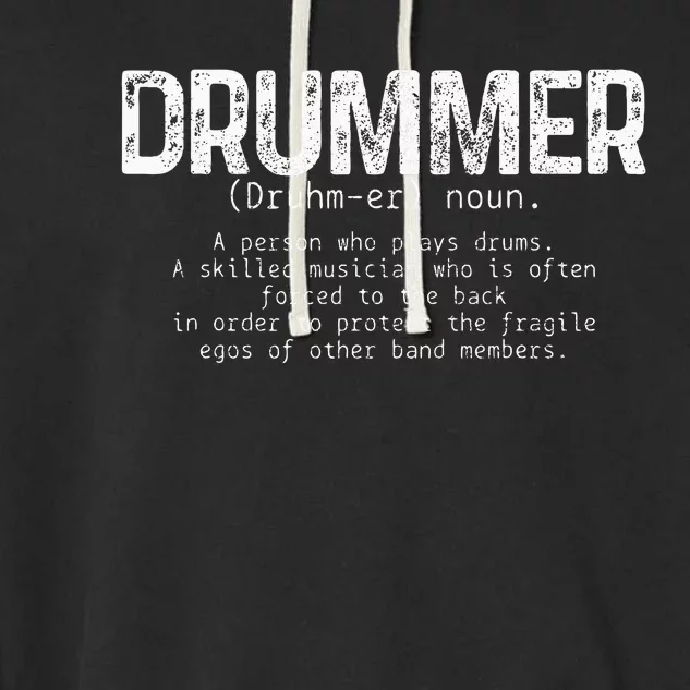 Drummer Definition Drums Drumming Funny Drummer Garment-Dyed Fleece Hoodie