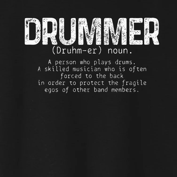 Drummer Definition Drums Drumming Funny Drummer Women's Crop Top Tee