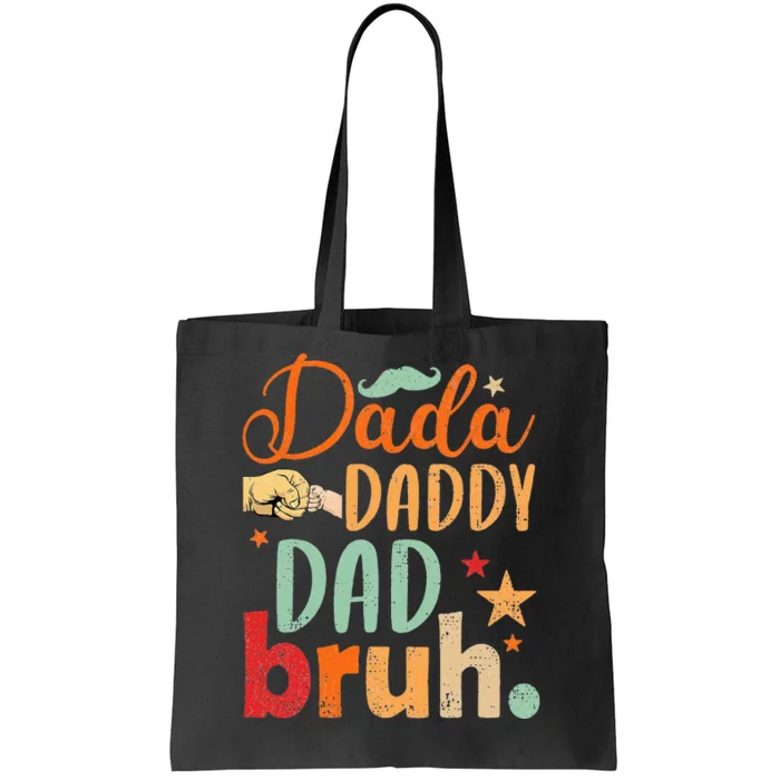 Dada Daddy Dad Bruh Happy Fathers Day Men Women Tote Bag