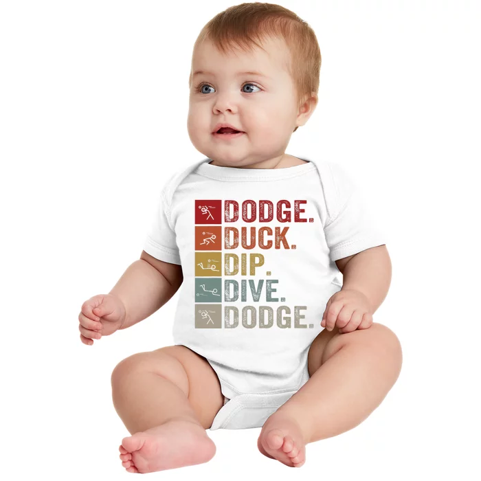 Duck Dip Dive I Ball Games I Funny Dodgeball Baby Bodysuit