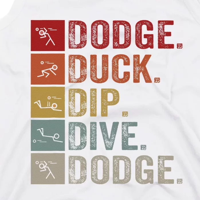 Duck Dip Dive I Ball Games I Funny Dodgeball Tank Top