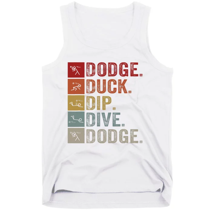 Duck Dip Dive I Ball Games I Funny Dodgeball Tank Top