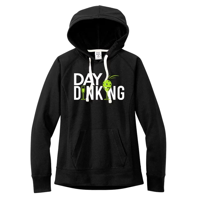 Day Dinking Drinking Pickleball Women's Fleece Hoodie