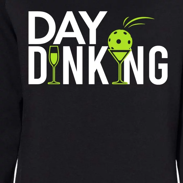 Day Dinking Drinking Pickleball Womens California Wash Sweatshirt