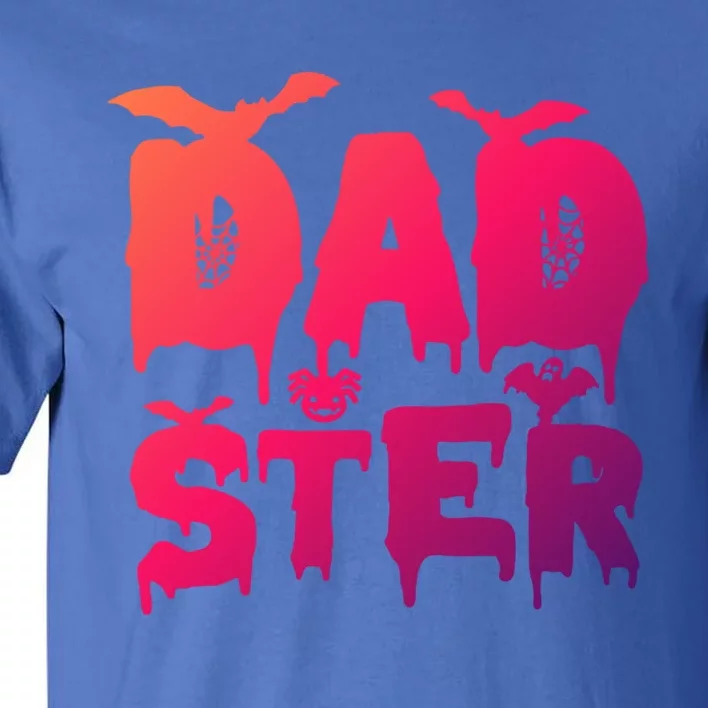 Dad Daddy Dadster Halloween Gift Funny Halloween Costume Cute Gift Tall T-Shirt