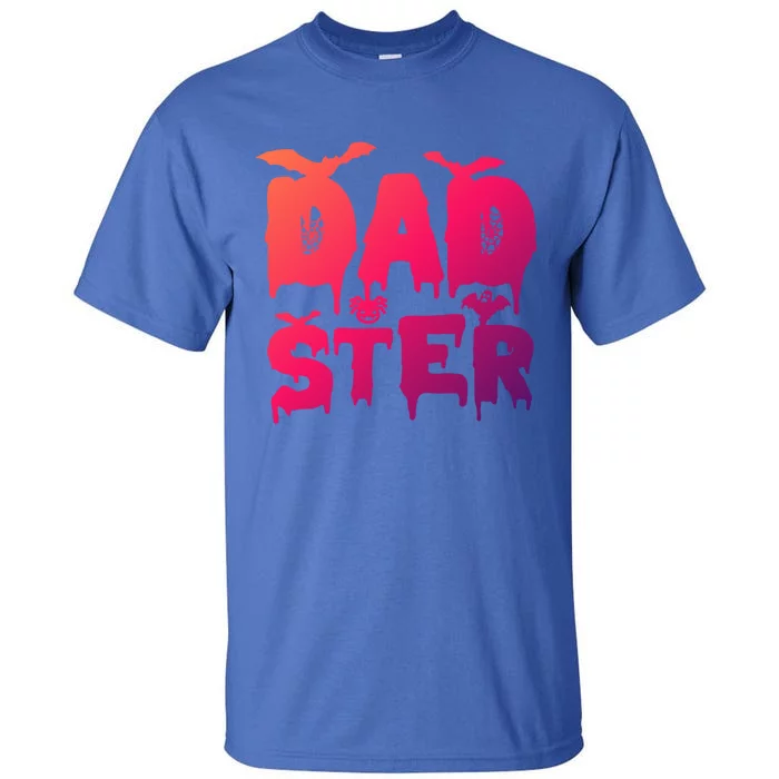 Dad Daddy Dadster Halloween Gift Funny Halloween Costume Cute Gift Tall T-Shirt