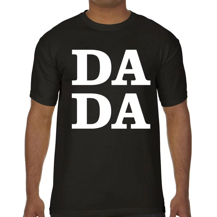 Da Da Dad Funny Fathers Day Comfort Colors T-Shirt