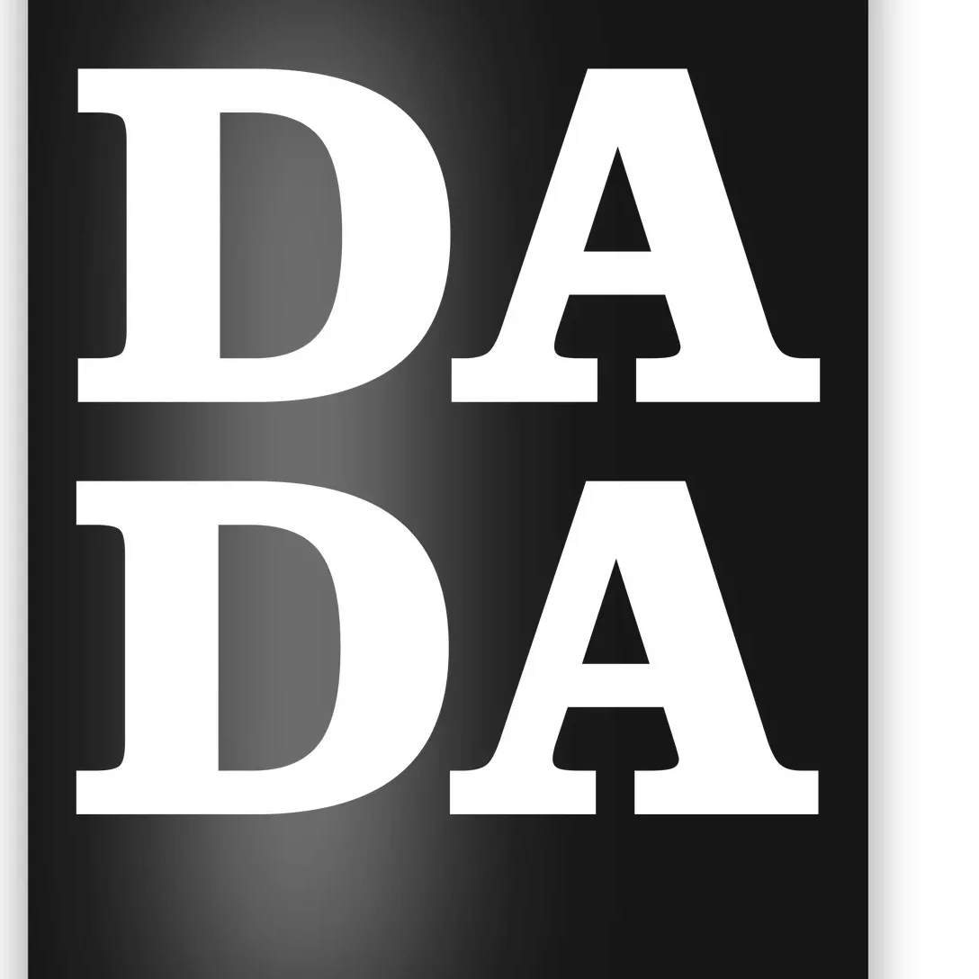 Da Da Dad Funny Fathers Day Poster