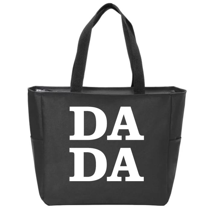 Da Da Dad Funny Fathers Day Zip Tote Bag